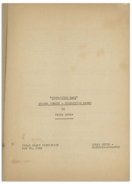 Moe Howard's 21pp. Script Dated May 1944 for The Three Stooges Film ''Gents Without Cents'', With Working Title ''Tenderized Hams'' -- Some Soiling to Cover, Very Good Condition